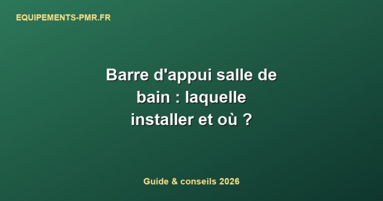 Barre d'appui salle de bain : laquelle installer et où ?