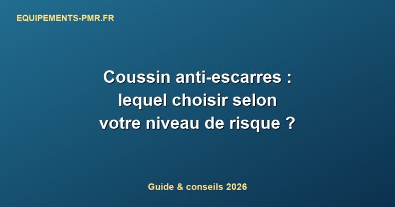Coussin anti-escarres : lequel choisir selon votre niveau de risque ?