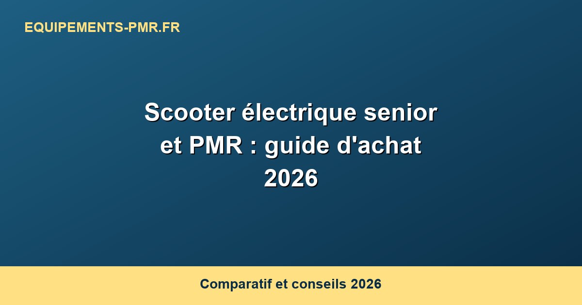 Scooter électrique senior PMR
